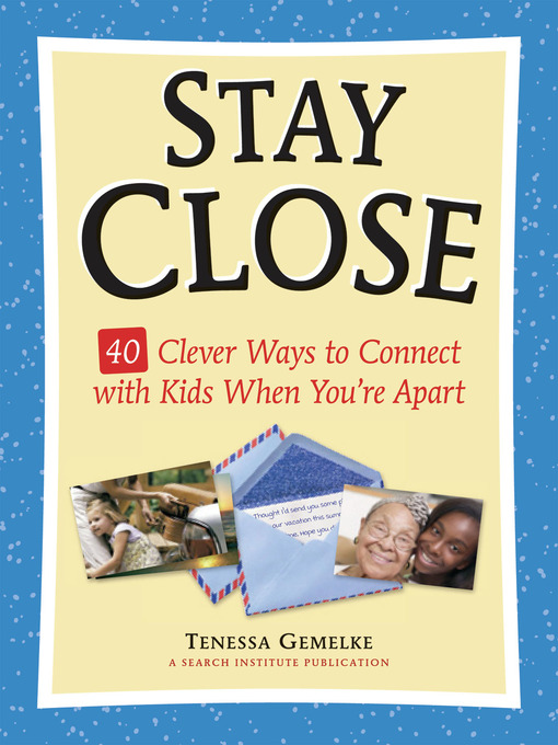 Title details for Stay Close by Tenessa Gemelke - Available